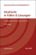 Cover: Strafrecht in F&auml;llen & L&ouml;sungen Schwerpunkt Wirtschaftsstrafrecht - Manz