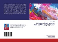 Abbildung von: E-Health Cloud Security With VIJANA Cryptography - LAP Lambert Academic Publishing