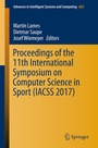 Cover: Proceedings of the 11th International Symposium on Computer Science in Sport (IACSS 2017) - Springer