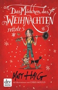 Cover: Das M&auml;dchen, das Weihnachten rettete - dtv