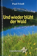 Cover: Und wieder bl&uuml;ht der Wald - Rosenheimer Verlagshaus