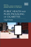 Cover: Public Health and Plain Packaging of Cigarettes - Edward Elgar Publishing