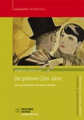 Cover: Die goldenen 20er Jahre - Wochenschau Verlag
