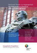 Cover: Bochumer Fenster zur Vergangenheit: Die Reformation in Bochum und der Grafschaft Mark - Books on Demand