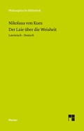 Cover: Idiota de sapientia. Der Laie &uuml;ber die Weisheit - Meiner