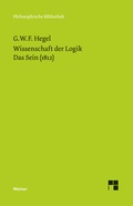 Cover: Wissenschaft der Logik. Erster Band. Die objektive Logik. Erstes Buch - Meiner
