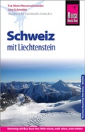 Cover: Reise Know-How Reisef&uuml;hrer Schweiz mit Liechtenstein - Reise Know-How Verlag Peter Rump GmbH