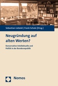 Cover: Neugr&uuml;ndung auf alten Werten? - Nomos