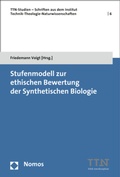 Cover: Stufenmodell zur ethischen Bewertung der Synthetischen Biologie - Nomos