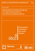 Cover: Systematische Ber&uuml;cksichtigung von Menschenrechten in Investitionsschiedsverfahren - Nomos