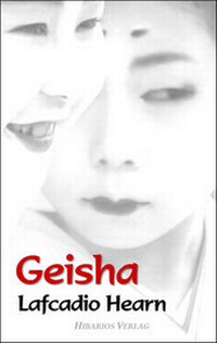 Abbildung von: Geisha - Hibarios Verlag