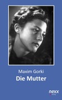 Cover: Die Mutter - NEXX Verlag