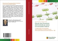 Abbildung von: Estudo dos Processos Administrativos numa Universidade Federal - Novas Edições Acadêmicas