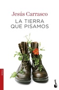 Cover: La tierra que pisamos - Booket