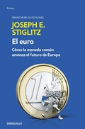 Cover: El euro : c&oacute;mo la moneda com&uacute;n amenaza el futuro de Europa - Punto de Lectura
