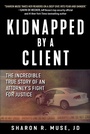 Cover: Kidnapped by a Client - Skyhorse Publishing