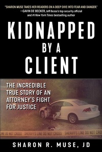 Enlarge image Cover: Kidnapped by a Client - Skyhorse Publishing