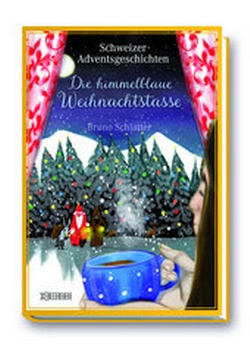 Abbildung von: Die himmelblaue Weihnachtstasse - Wörterseh