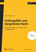 Cover: Pr&uuml;fungsf&auml;lle zum b&uuml;rgerlichen Recht - LexisNexis Verlag ARD ORAC GmbH