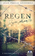 Cover: Regensymphonie - KopfKino-Verlag