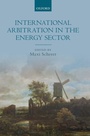 Cover: International Arbitration in the Energy Sector - Oxford University Press
