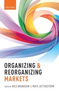 Cover: Organizing and Reorganizing Markets - Oxford University Press