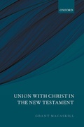 Cover: Union with Christ in the New Testament - Oxford University Press