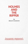 Cover: Holmes and the Ripper - Samuel French Ltd