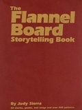 Cover: The Flannel Board Storytelling Book - H. W. Wilson