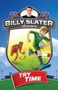Cover: Billy Slater 1: Try Time - Frederick Warne