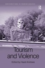 Cover: Tourism and Violence - Routledge