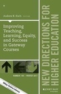 Cover: Improving Teaching, Learning, Equity, and Success in Gateway Courses - Jossey-Bass