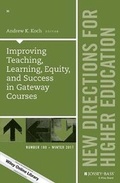 Cover: Improving Teaching, Learning, Equity, and Success in Gateway Courses - Jossey-Bass