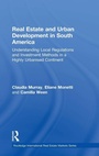 Cover: Real Estate and Urban Development in South America - Routledge