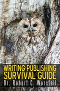Cover: Writing-Publishing Survival Guide (Really Simple Writing & Publishing, #13) - Really Simple Writing & Publishing