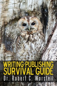 Enlarge image Cover: Writing-Publishing Survival Guide (Really Simple Writing & Publishing, #13) - Really Simple Writing & Publishing