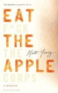 Cover: Eat the Apple - Bloomsbury Publishing PLC