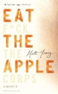 Cover: Eat the Apple - Bloomsbury Publishing PLC