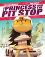 Cover: The Princess and the Pit Stop - Abrams Books for Young Readers