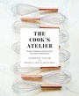 Cover: The Cook's Atelier - Abrams