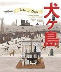 Cover: The Wes Anderson Collection: Isle of Dogs - Abrams