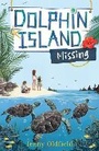 Cover: Dolphin Island: Missing - Hodder Children's Books