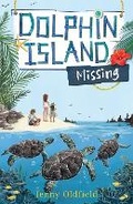 Cover: Dolphin Island: Missing - Hodder Children's Books