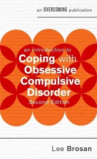 Enlarge image Cover: An Introduction to Coping with Obsessive Compulsive Disorder, 2nd Edition - Robinson