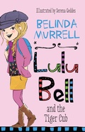 Cover: Lulu Bell and the Tiger Cub - Frederick Warne
