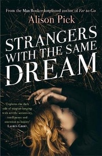 Enlarge image Cover: Strangers with the Same Dream - Tinder Press