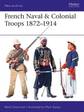 Cover: French Naval & Colonial Troops 1872-1914 - Osprey Publishing