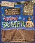 Cover: Explore!: Ancient Sumer - Wayland