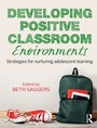 Cover: Developing Positive Classroom Environments - Allen & Unwin