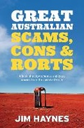 Cover: Great Australian Scams, Cons and Rorts - Allen & Unwin